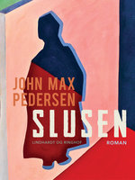 Slusen - John Max Pedersen