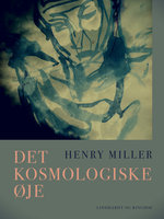 Det kosmologiske øje - Henry Miller