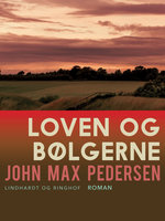 Loven og bølgerne - John Max Pedersen