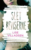 Slet beviserne - Lise Villadsen