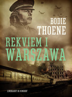 Rekviem i Warszawa - Bodie Thoene