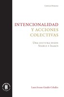 Intencionalidad y acciones colectivas: Una lectura desde Searle e Isaacs - Laura Ivonne Giraldo Ceballos
