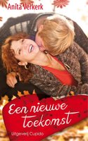 Een nieuwe toekomst: romantische familieroman - Anita Verkerk