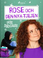 Rose 3: Rose och den nya tjejen - Puk Krogsøe