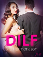 DILF - erotisk novell - B.J. Hermansson