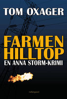 Farmen Hilltop - Tom Oxager