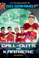 Go Gaming 2 - Call-outs & karriere - Kit A. Rasmussen