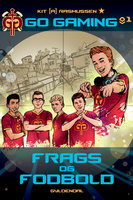 Go Gaming 1 - Frags og fodbold - Kit A. Rasmussen