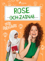 Rose 5: Rose och Zainab - Puk Krogsøe