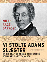 Vi stolte Adams slægter - Niels Aage Barfoed