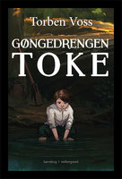 Gøngedrengen Toke - Torben Voss