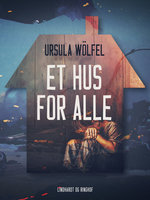 Et hus for alle - Ursula Wölfel