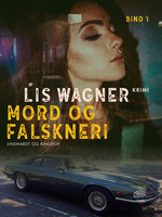 Mord og falskneri - Lis Wagner