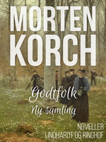 Godtfolk (ny samling, 1924) - Morten Korch