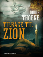 Tilbage til Zion - Bodie Thoene