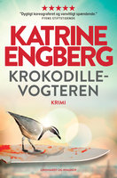 Krokodillevogteren - Katrine Engberg