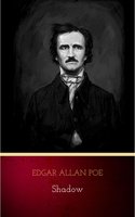 Shadow - Edgar Allan Poe