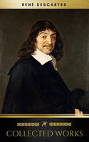 The Collected Works of René Descartes (Golden Deer Classics) - René Descartes