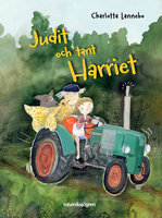 Judit och tant Harriet - Charlotta Lannebo