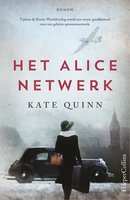 Het Alice-netwerk - Kate Quinn