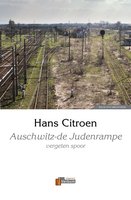 Auschwitz-de Judenrampe: vergeten spoor - Hans Citroen