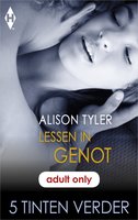Lessen in genot - Alison Tyler