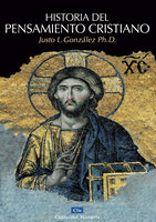 Historia del pensamiento cristiano - Justo Luis González García