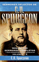 Sermones selectos de C. H. Spurgeon Vol. 2 - Charles Haddon Spurgeon