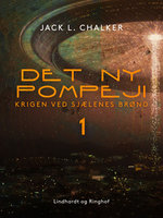 Det ny Pompeji. Krigen ved Sjælenes Brønd - Bind 1 - Jack L. Chalker