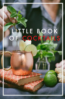 Little Book of Cocktails - Sara Starkström
