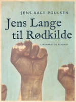 Jens Lange til Rødkilde - Jens Aage Poulsen