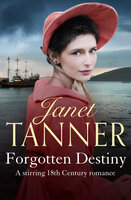 Forgotten Destiny - Janet Tanner