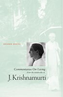 Commentaries On Living 2: Second Series - J Krishnamurti