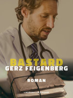Bastard - Gerz Feigenberg