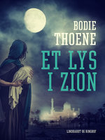 Et lys i Zion - Bodie Thoene