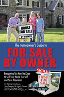 The Homeowner's Guide to For Sale By Owner: Everything You Need to Know to Sell Your Home Yourself and Save Thousands - Jackie Bondanza