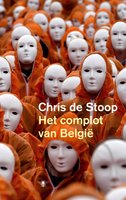 Het complot van Belgie - Chris de Stoop