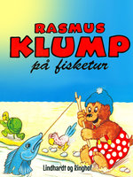 Rasmus Klump på fisketur - Carla Og Vilhelm Hansen