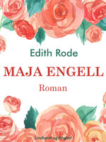 Maja Engell - Edith Rode