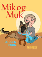 Mik og Muk - Jørgen Brun