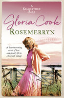 Rosemerryn: A heartwarming novel of love and family life in a Cornish village - Gloria Cook