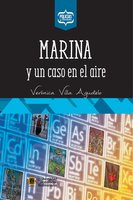 Marina y un caso en el aire - Verónica Villa Agudelo