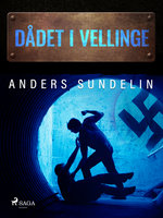Dådet i Vellinge - Anders Sundelin