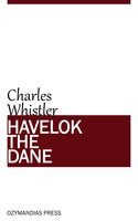 Havelok the Dane - Charles Whistler