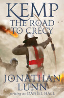Kemp: The Road to Crécy - Jonathan Lunn