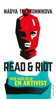 Read & Riot - Nadya Tolokonnikova