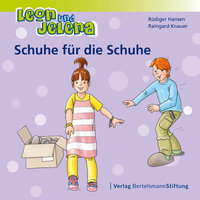 Leon und Jelena: Schuhe für die Schuhe: Geschichten vom Mitbestimmen und Mitmachen im Kindergarten - Rüdiger Hansen, Raingard Knauer