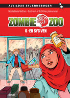 Zombie zoo 6: En syg ven - Nicole Boyle Rødtnes