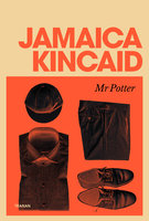Mr Potter - Jamaica Kincaid