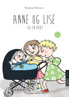 Anne og Lise og en baby - Marianne Pedersen
